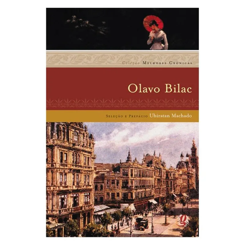 MELHORES CRÔNICAS OLAVO BILAC