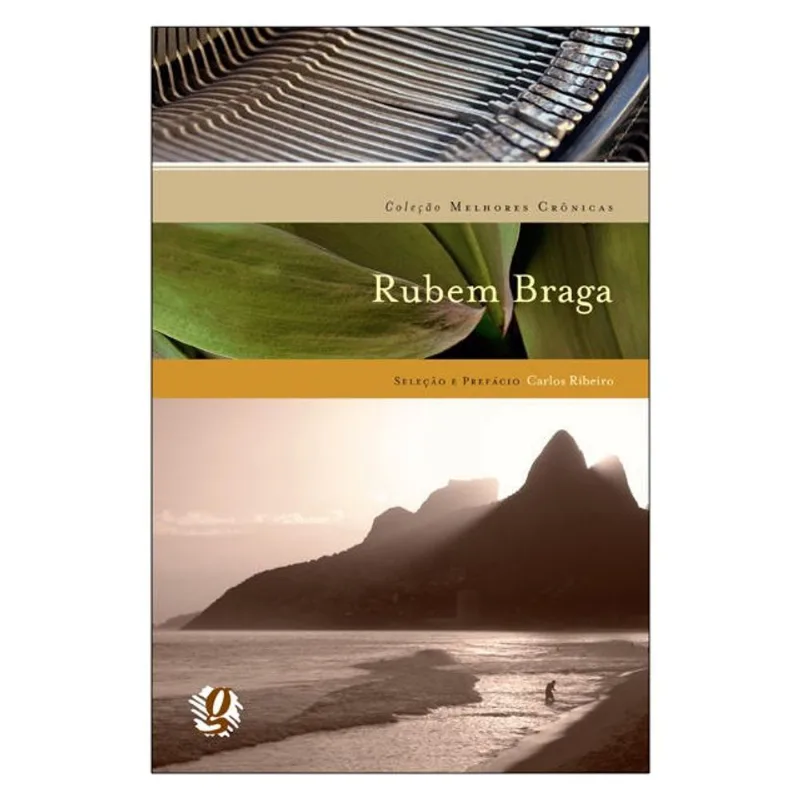 MELHORES CRÔNICAS RUBEM BRAGA
