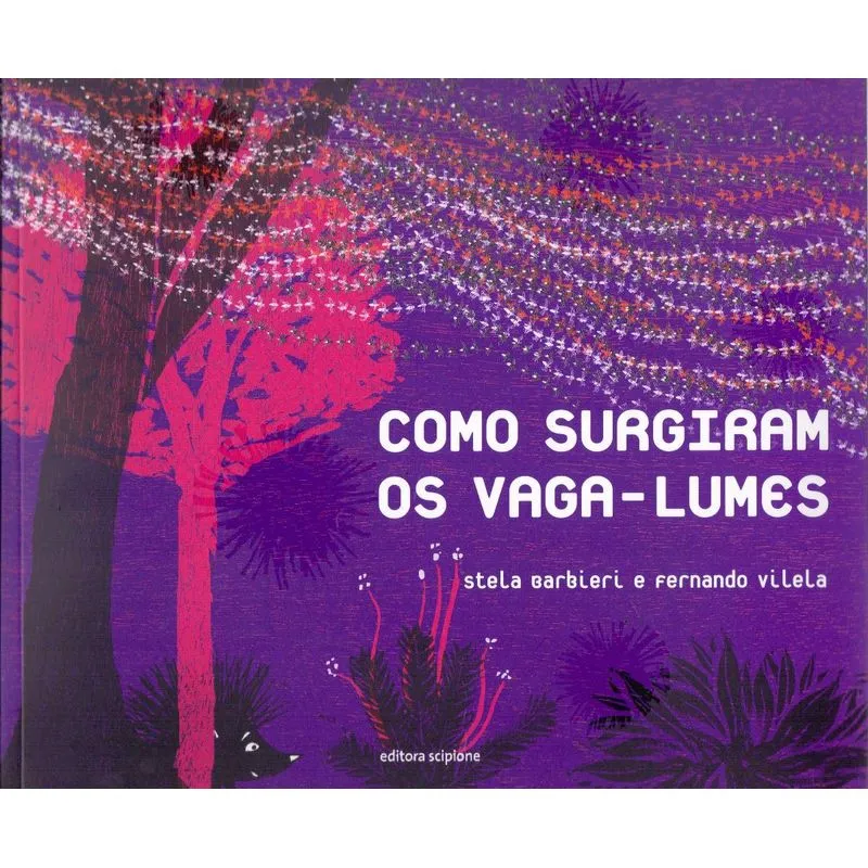 Como Surgiram os Vaga-Lumes