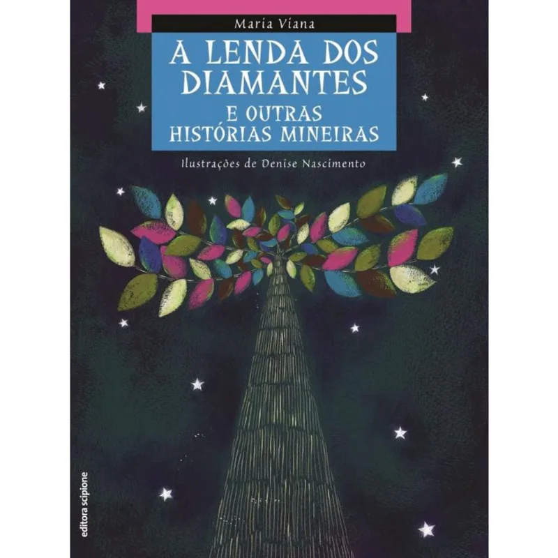Livro - Lenda dos diamantes e outras histórias mineiras