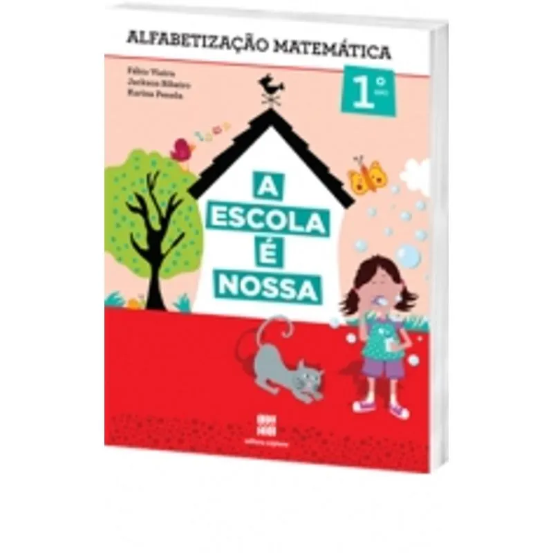 Escola É Nossa Matemática - 1 Ano