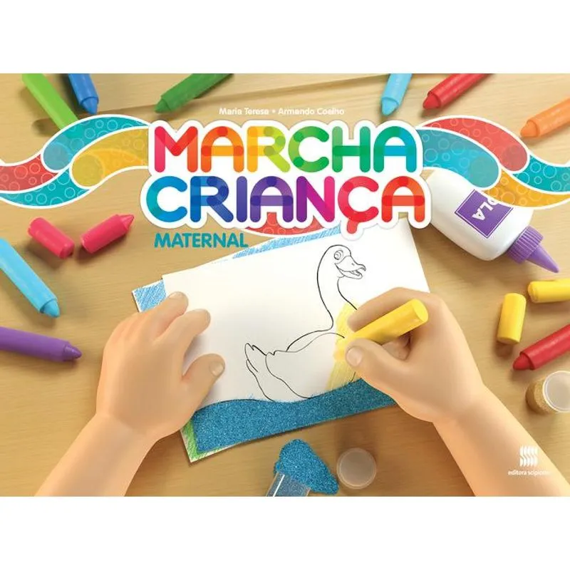 Marcha Criança - Maternal - Educação Infantil - Maternal I