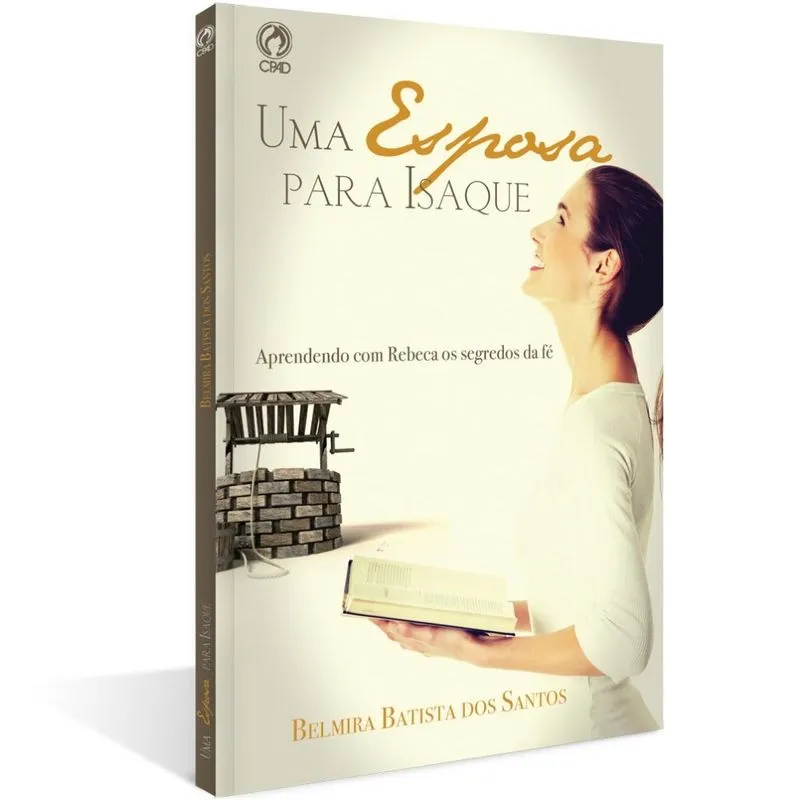 Uma Esposa para Isaque Belmira Batista dos Santos
