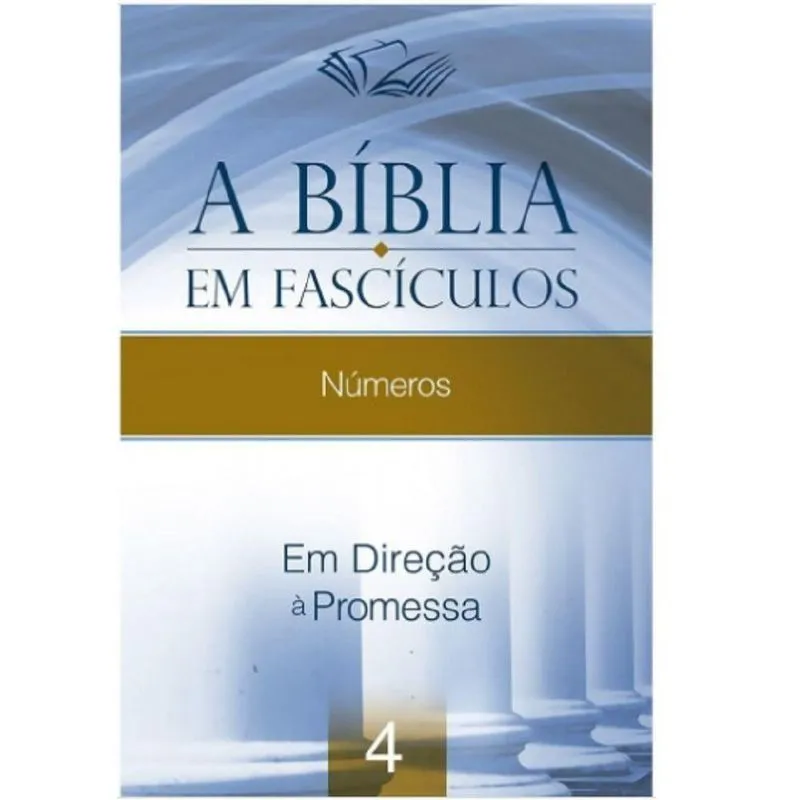 A Bíblia Em Fascículos - Números