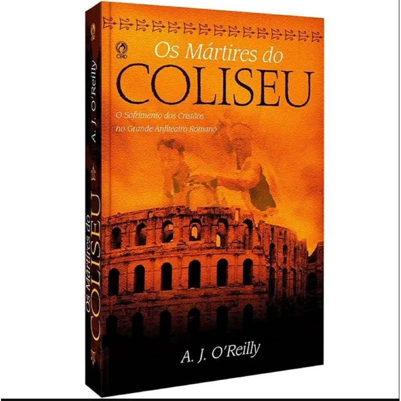 Os Mártires Do Coliseu