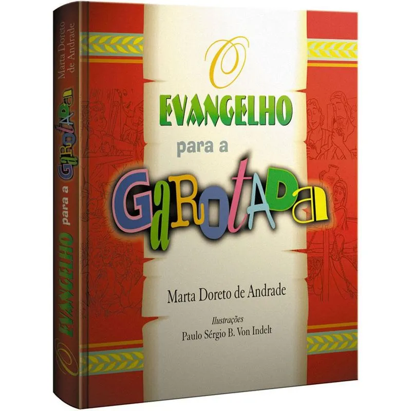 O EVANGELHO PARA A GAROTADA