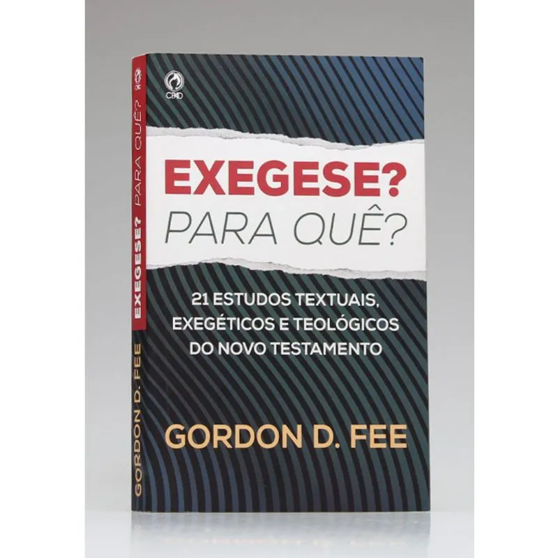 Exegese? Para quê?