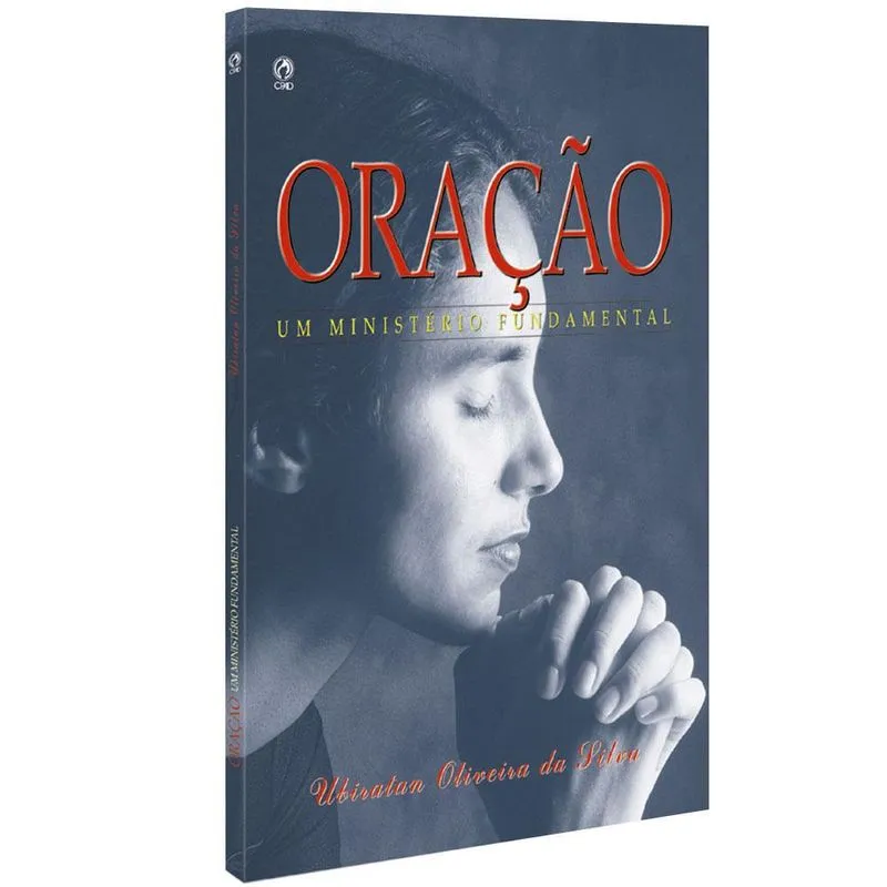 Oração - Um Ministério Fundamental