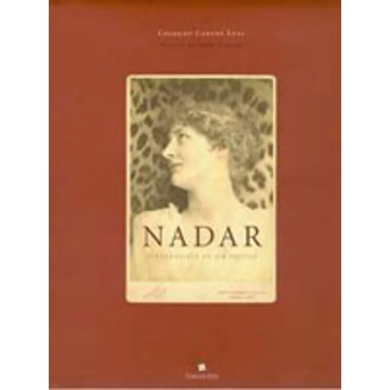 NADAR - O RETRATISTA DE UM SECULO