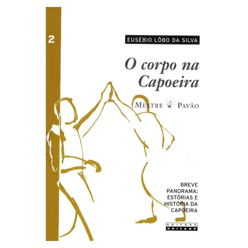 O corpo na capoeira - vol. II
