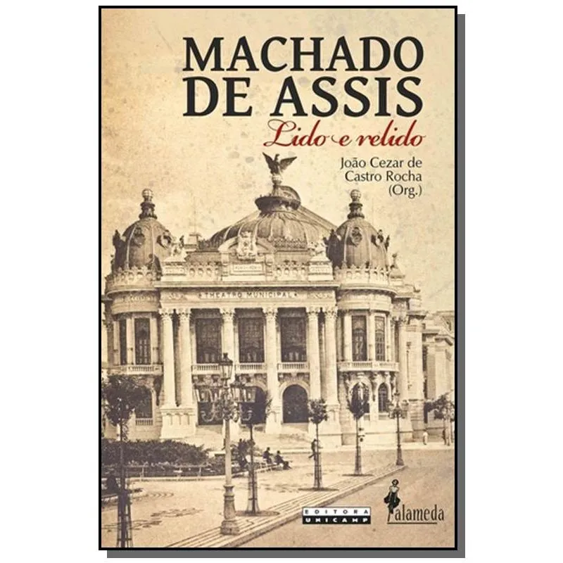 Machado De Assis: Lido E Relido