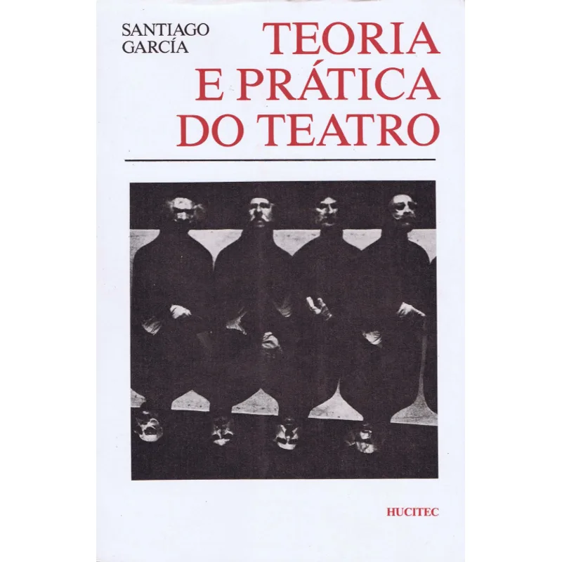 Teoria e Prática do Teatro