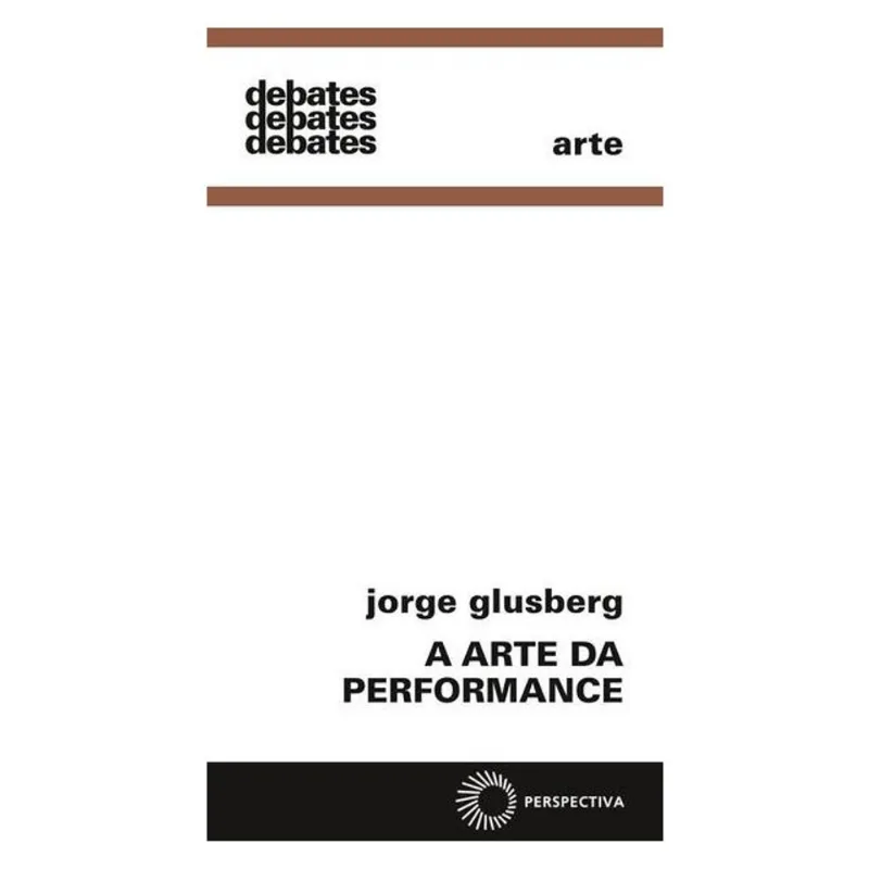 A ARTE DA PERFORMANCE