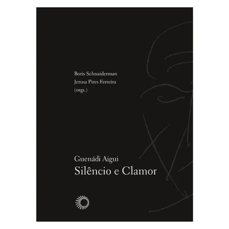 GUENADI AIGUI: SILÊNCIO E CLAMOR