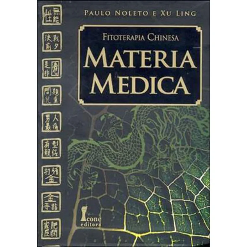FITOTERAPIA CHINESA - MATERIA MEDICA