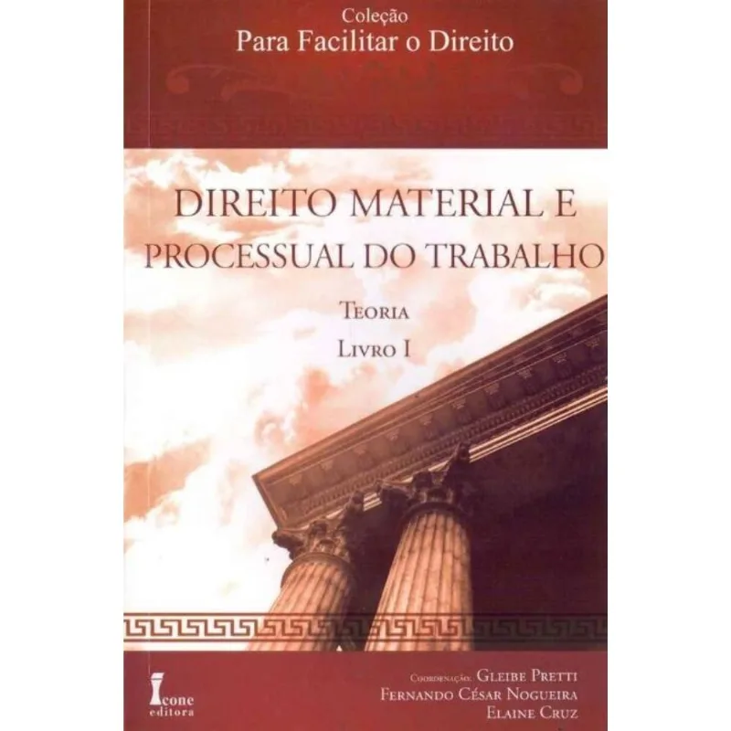 Direito Material E Processual Do Trabalho - Livro 01 - 01ed/09