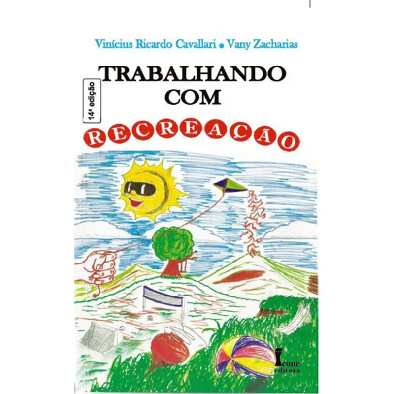 TRABALHANDO COM RECREAÇAO