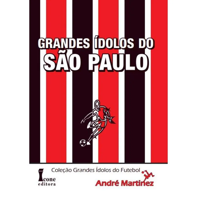 Livro Grandes Ídolos Do São Paulo