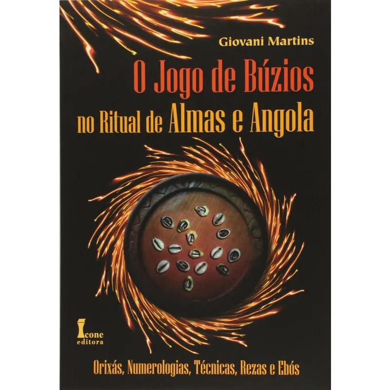Jogo de buzios no ritual de almas E angola, o: orixas, numerologias, tecnic