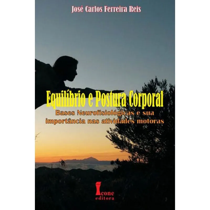 EQUILIBRIO E POSTURA CORPORAL