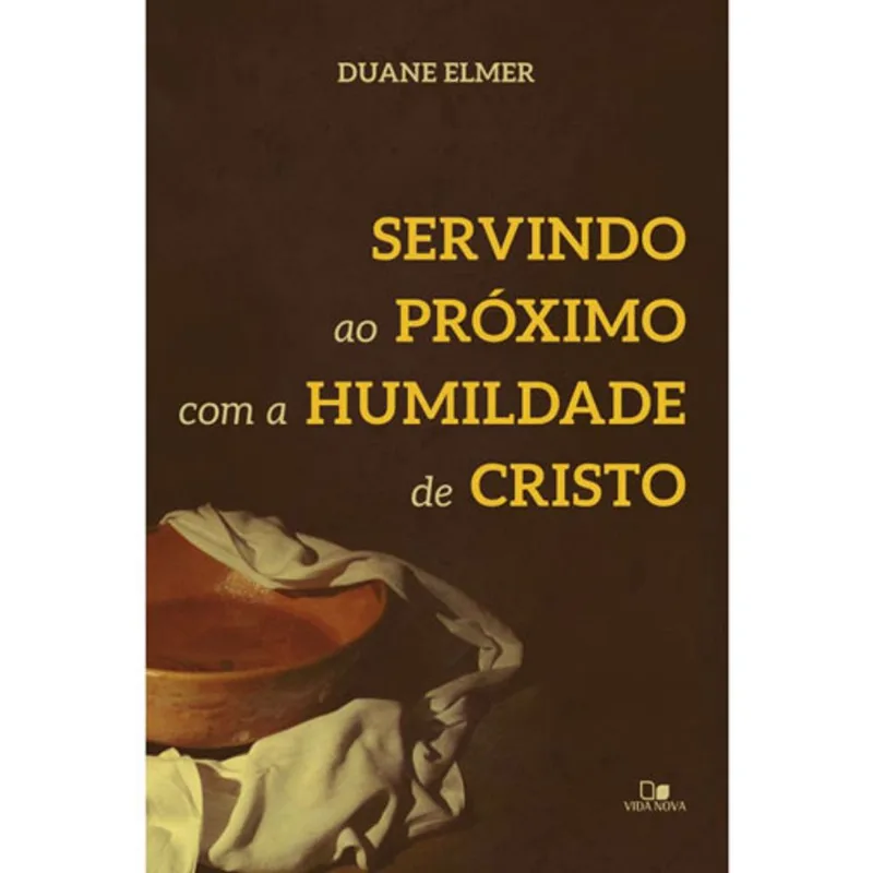SERVINDO AO PRÓXIMO COM A HUMILDADE DE CRISTO