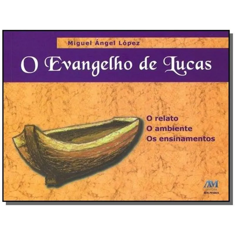 EVANGELHO DE LUCAS, O - 1a