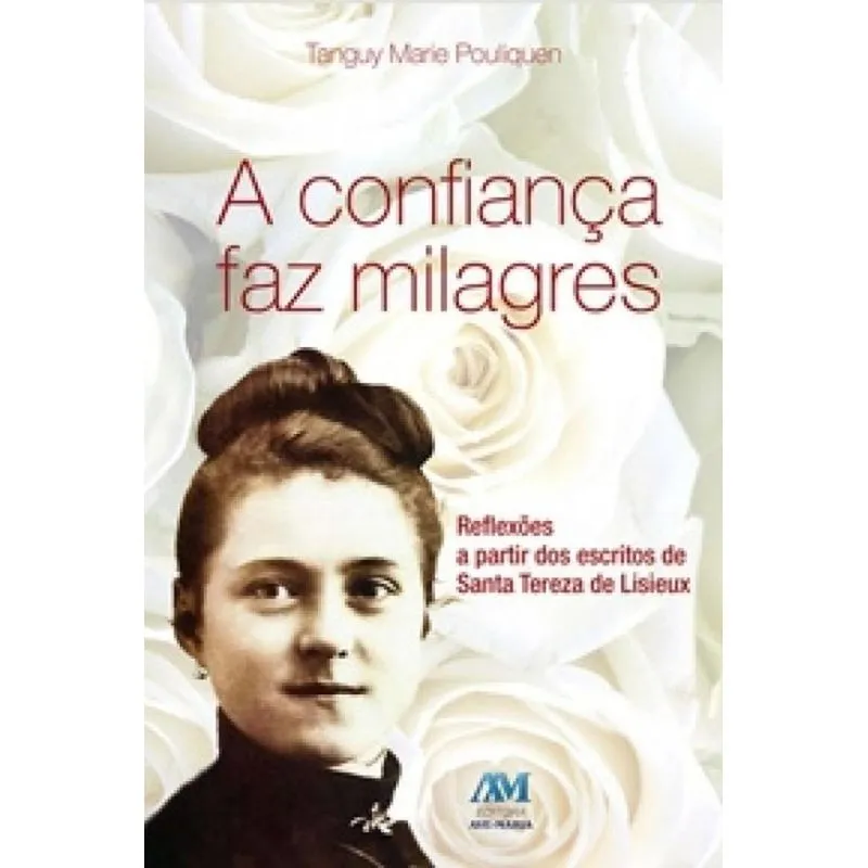 A confiança faz milagres