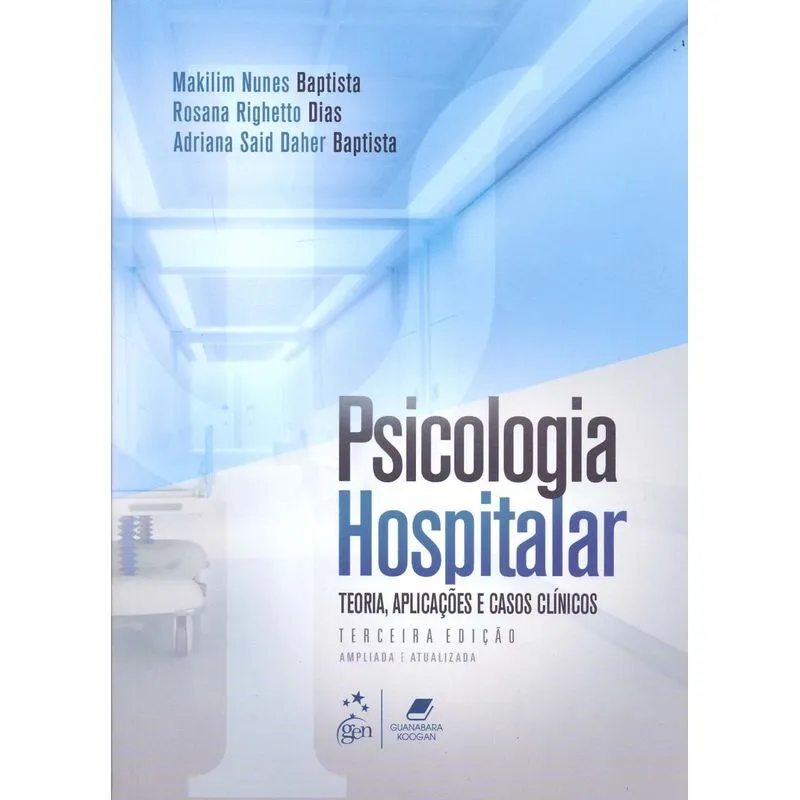 Psicologia Hospitalar- Teoria, Apl. C. Clinicos -