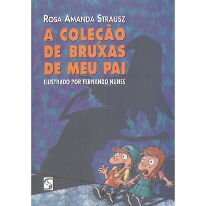 COLECAO DE BRUXAS DO MEU PAI, A