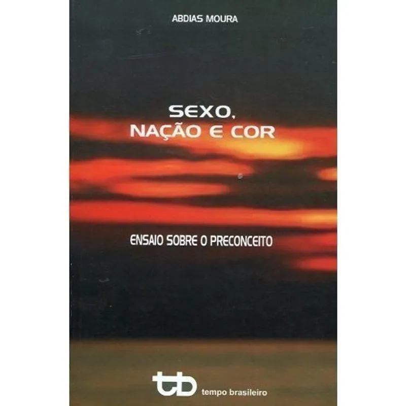 Livro sexo, nação E cor autor Abdias Moura, Ed Tempo Brasileiro