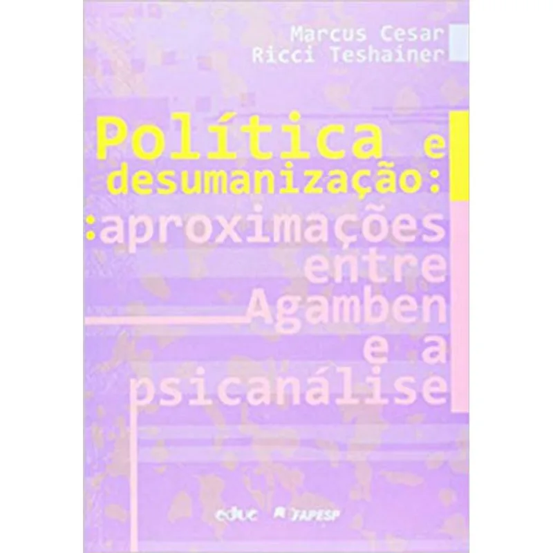 POLITICA E DESUMANIZAÇAO