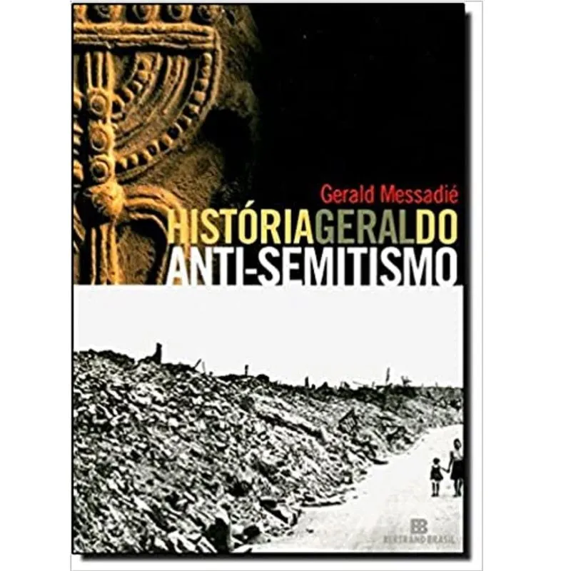 História geral do Anti-Semitismo