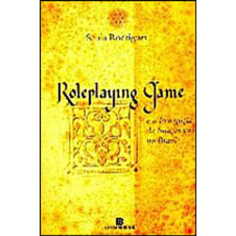 ROLEPLAYING GAME E A PEDAGOGIA DA IMAGINAÇÃO NO BRASIL