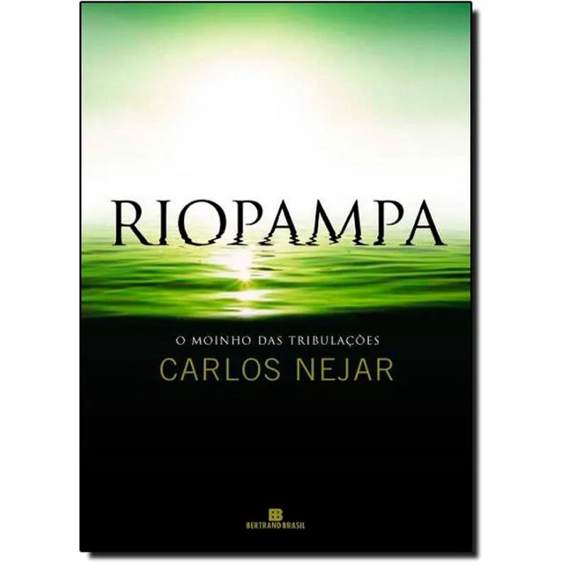 Riopampa - O moinho das tribulacoes