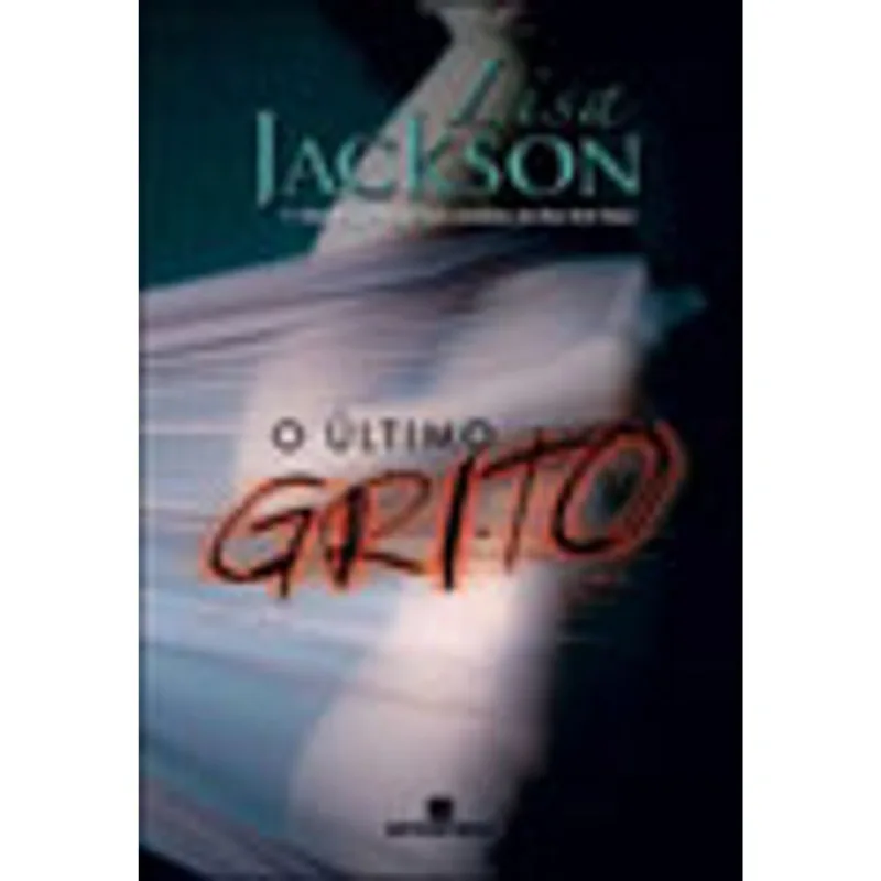 O ÚLTIMO GRITO