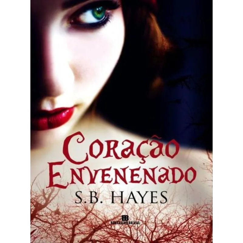 CORAÇÃO ENVENENADO