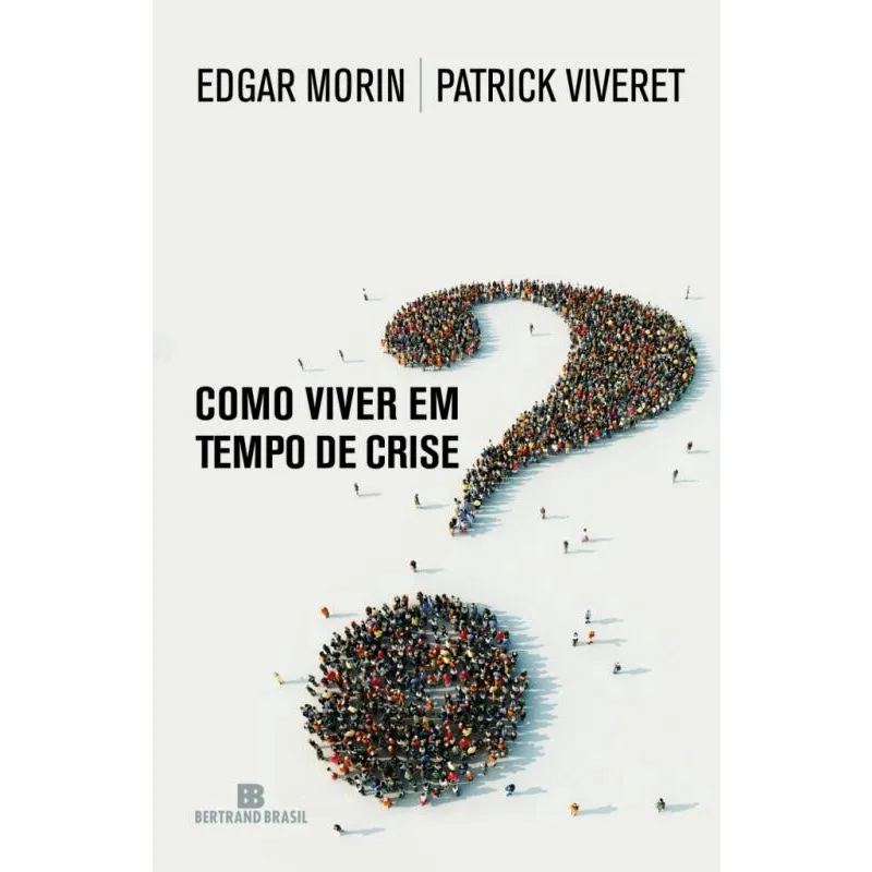 Como Viver Em Tempo De Crise? - Onde Nasce E Cresce O Perigo, Surge Também Aquilo Que Salva - 1ª Ed. Livro - Como viver em tempo de crise?