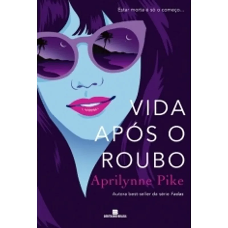 Vida Apos O Roubo - Bertrand