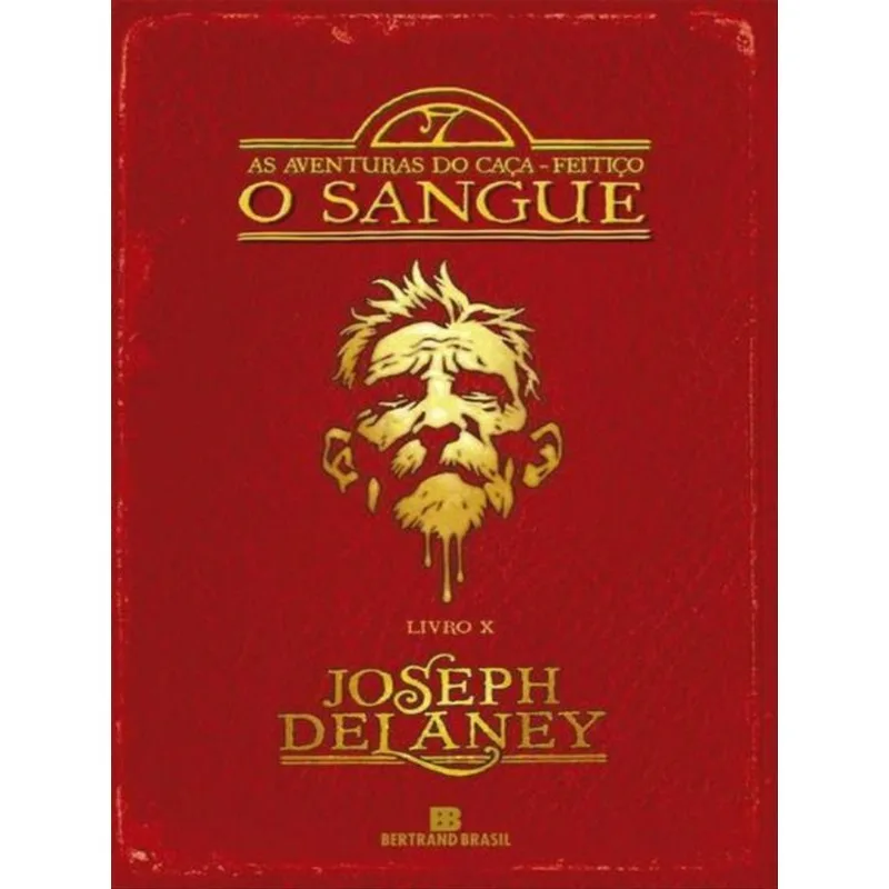 O SANGUE (VOL. 10 AS AVENTURAS DO CAÇA-FEITIÇO) - VOL. 10