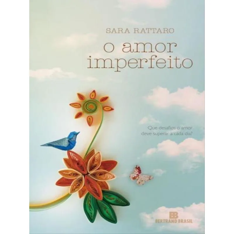O AMOR IMPERFEITO