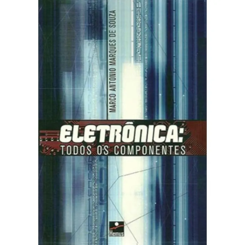 ELETRONICA: TODOS OS COMPONENTES