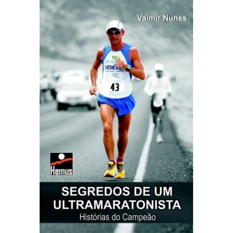 Segredos de um Ultramaratonista