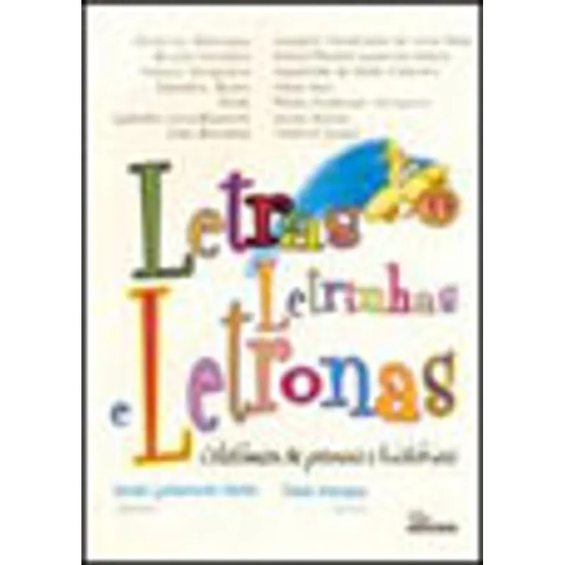 LETRAS, LETRINHAS E LETRONAS