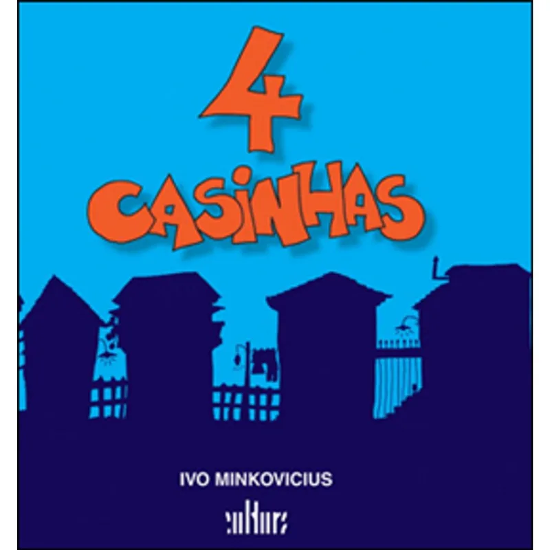 4 CASINHAS