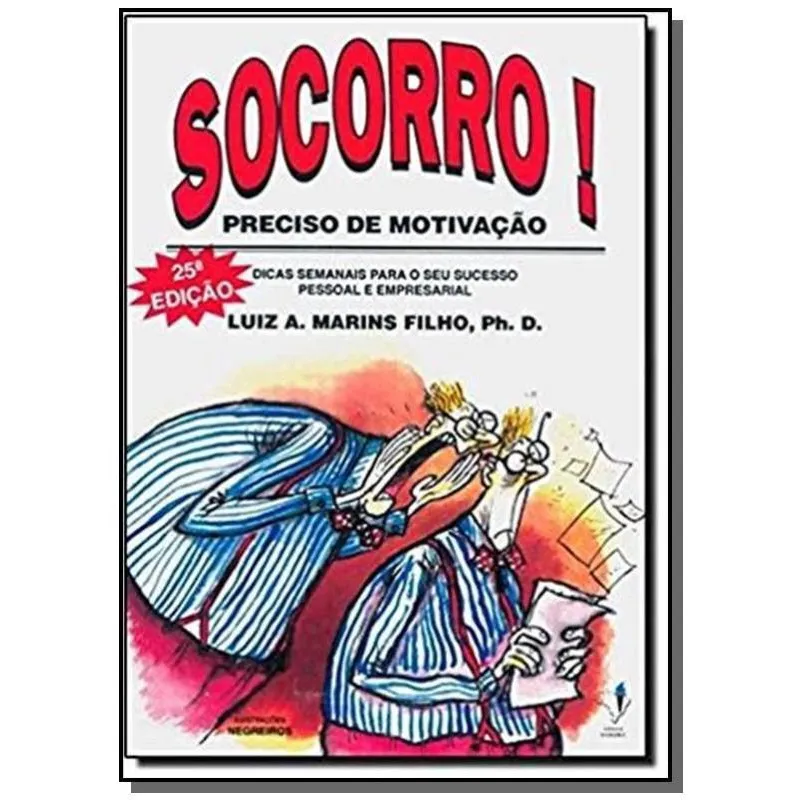 Socorro! Preciso De Motivacao