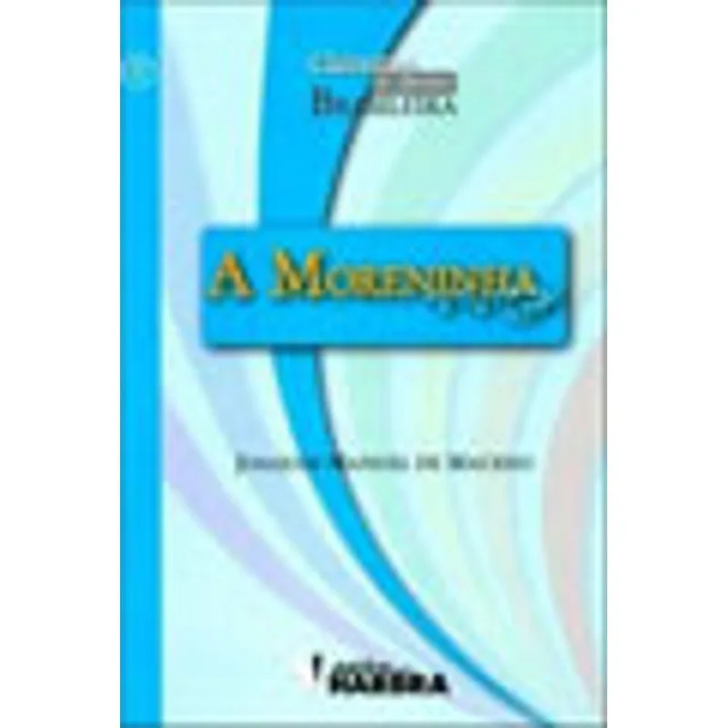 MORENINHA, A