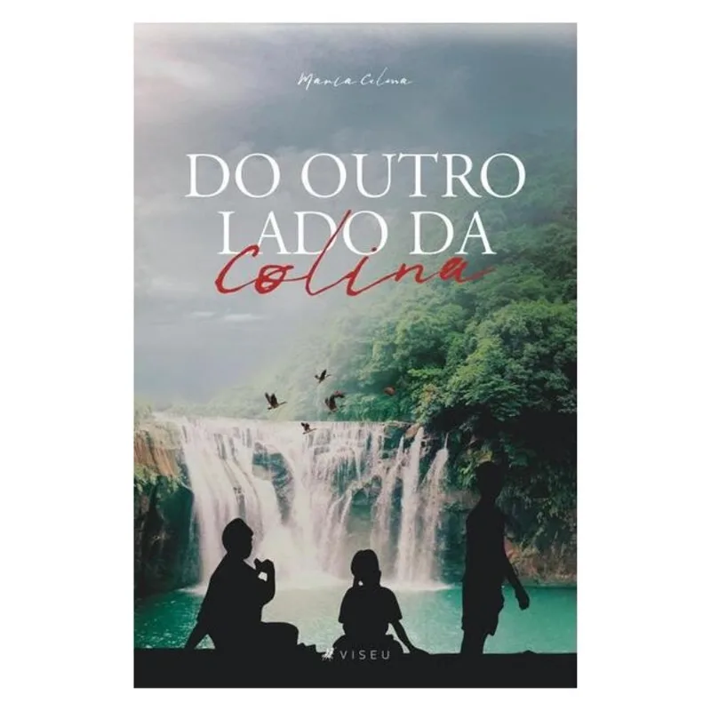 DO OUTRO LADO DA COLINA