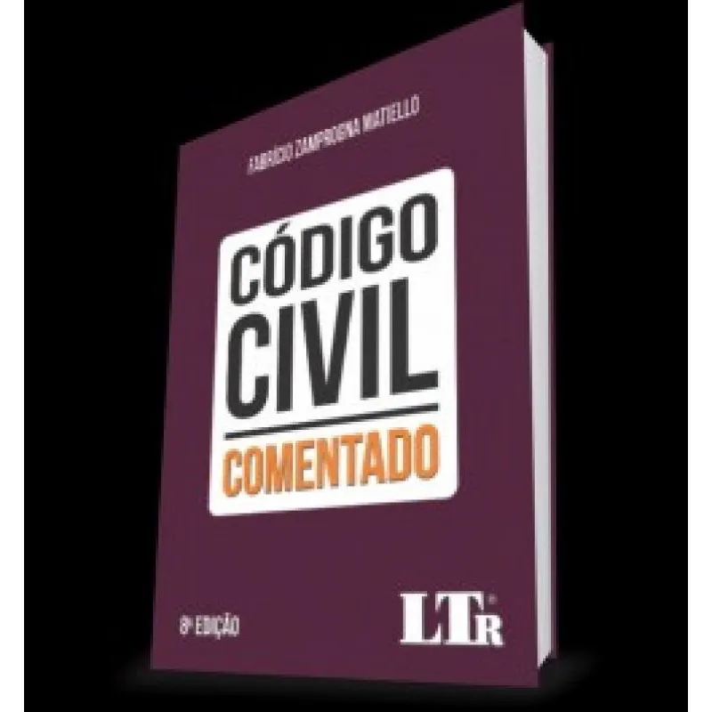 Código Civil Comentado - 8ª Edição (2021)