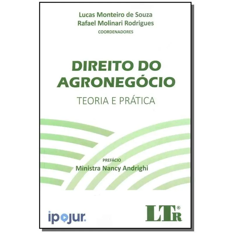 DIREITO DO AGRONEGOCIO - TEORIA E PRATICA-01ED/19