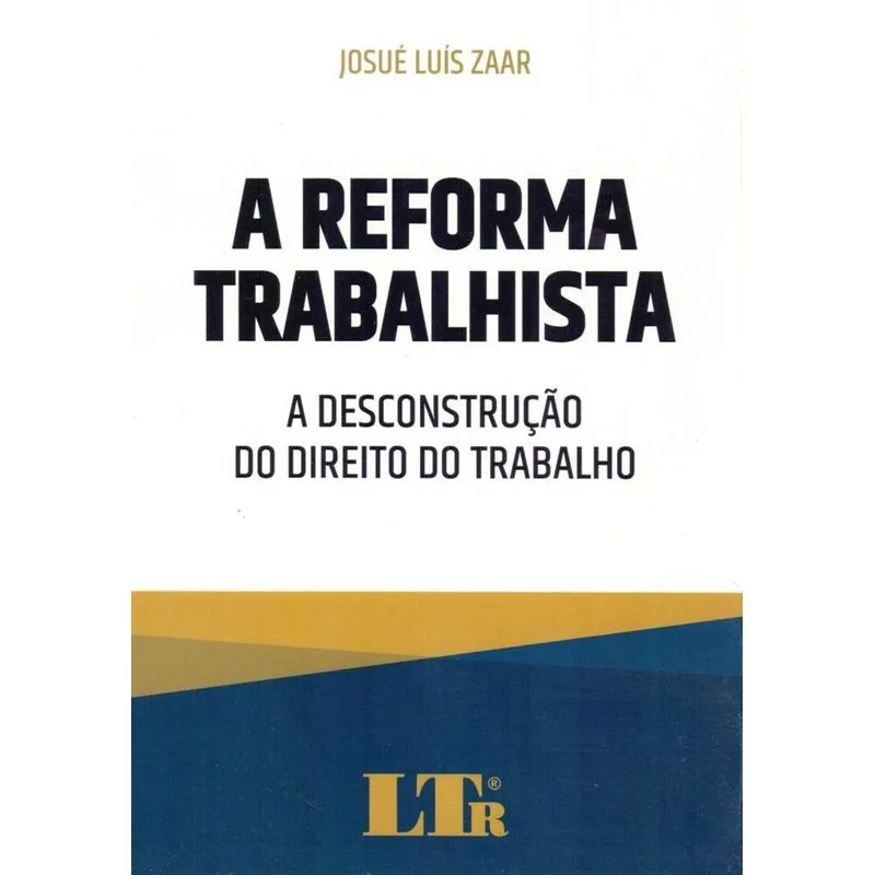 REFORMA TRABALHISTA, A - 01ED/20